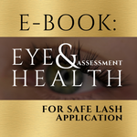 E-book: Eye Health & Assessment for Safe Lash Application - Elusive Beauty 