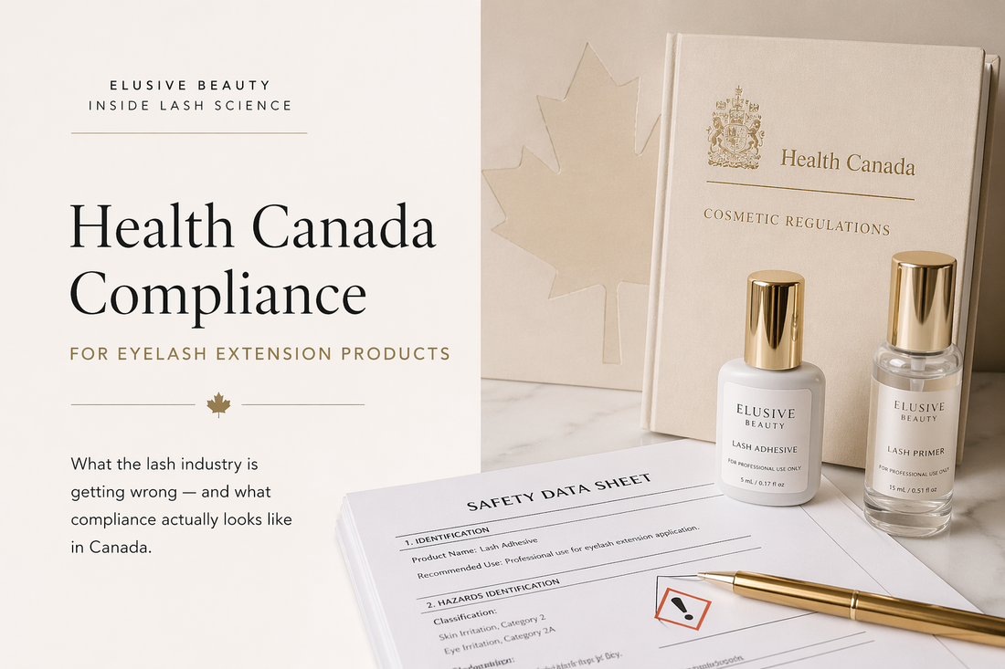 Health Canada Compliance for Eyelash Extension Products: What the Industry Is Getting Wrong