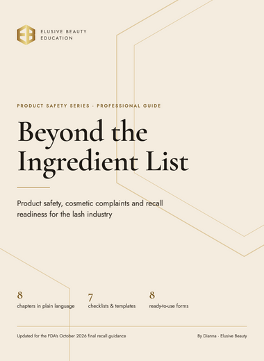 Beyond the Ingredient List | Lash Product Safety & Recall Readiness Guide (PDF)